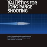 خرید و دانلود نسخه کامل کتاب Applied Ballistics For Long Range Shooting 3rd Edition