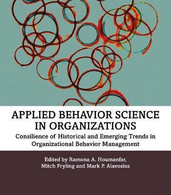 خرید و دانلود نسخه کامل کتاب Applied Behavior Science in Organizations: Consilience of Historical and Emerging Trends in Organizational Behavior Management –  Pdf