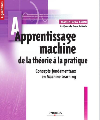 خرید و دانلود نسخه کامل کتاب Apprentissage machine : de la théorie à la pratique_6851220cebb4e.jpeg خرید و دانلود نسخه کامل کتاب Apprentissage machine : de la théorie à la pratique