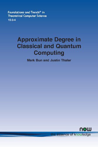 خرید و دانلود نسخه کامل کتاب Approximate Degree in Classical and Quantum Computing_684dace6024ba.jpeg خرید و دانلود نسخه کامل کتاب Approximate Degree in Classical and Quantum Computing