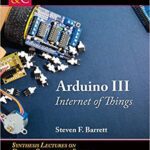 خرید و دانلود نسخه کامل کتاب Arduino III: Internet of Things
