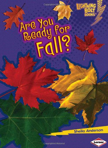 خرید و دانلود نسخه کامل کتاب Are You Ready for Fall? (Lightning Bolt Books – Our Four Seasons) – PDF_683e40ad9e879.jpeg خرید و دانلود نسخه کامل کتاب Are You Ready for Fall? (Lightning Bolt Books – Our Four Seasons) – PDF