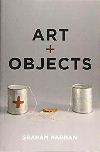 خرید و دانلود نسخه کامل کتاب Art and Objects BY Graham Harman – Pdf_683f60e08ad5d.jpeg خرید و دانلود نسخه کامل کتاب Art and Objects BY Graham Harman – Pdf