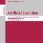 خرید و دانلود نسخه کامل کتاب Artificial Evolution: 6th International Conference, Evolution Artificielle, EA 2003, Marseilles, France, October 27-30, 2003, Revised Selected Papers