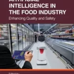 خرید و دانلود نسخه کامل کتاب Artificial Intelligence in the Food Industry –  Pdf