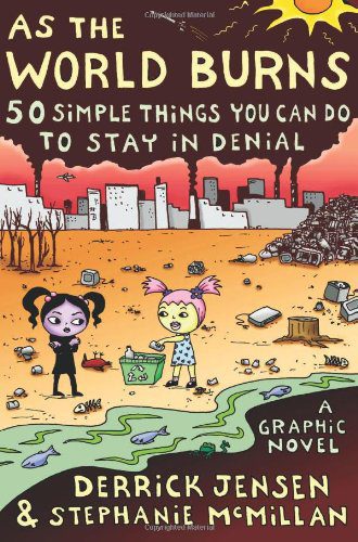 خرید و دانلود نسخه کامل کتاب As the World Burns: 50 Simple Things You Can Do to Stay in Denial – PDF_683e454eaf003.jpeg خرید و دانلود نسخه کامل کتاب As the World Burns: 50 Simple Things You Can Do to Stay in Denial – PDF