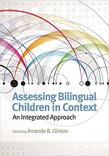 خرید و دانلود نسخه کامل کتاب Assessing Bilingual Children in Context: An Integrated Approach – PDF_683bd3582e332.jpeg خرید و دانلود نسخه کامل کتاب Assessing Bilingual Children in Context: An Integrated Approach – PDF