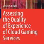 خرید و دانلود نسخه کامل کتاب Assessing the Quality of Experience of Cloud Gaming Services