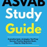 خرید و دانلود نسخه کامل کتاب ASVAB Study Guide: 6 practice tests, strategies, Test Prep Secrets, Practice Question Book, Step-by-Step Review. [2022] –  +  pdf