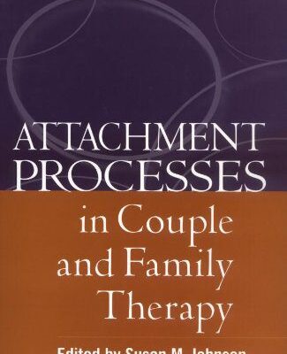خرید و دانلود نسخه کامل کتاب Attachment Processes in Couple and Family Therapy –  PDF