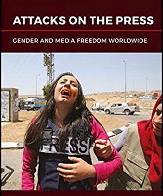 خرید و دانلود نسخه کامل کتاب Attacks on the Press:  Gender and Media Freedom Worldwide (Bloomberg)