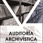 خرید و دانلود نسخه کامل کتاب Auditoría Archivística: Procesos y riesgos en la Gestión Documental (Spanish Edition) –  +  pdf