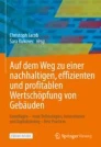 خرید و دانلود نسخه کامل کتاب Auf dem Weg zu einer nachhaltigen, effizienten und profitablen Wertschöpfung von Gebäuden –  Pdf