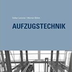 خرید و دانلود نسخه کامل کتاب Aufzugstechnik BY  Volker Lenzner  – Orgial pdf