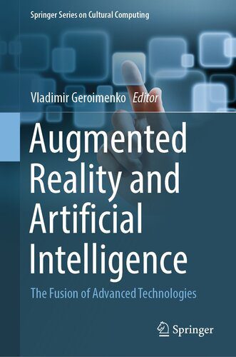خرید و دانلود نسخه کامل کتاب Augmented Reality and Artificial Intelligence : The Fusion of Advanced Technologies_684d8bc4827e4.jpeg خرید و دانلود نسخه کامل کتاب Augmented Reality and Artificial Intelligence : The Fusion of Advanced Technologies
