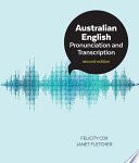 خرید و دانلود نسخه کامل کتاب Australian English Pronunciation and Transcription (2nd Edition) –  Pdf
