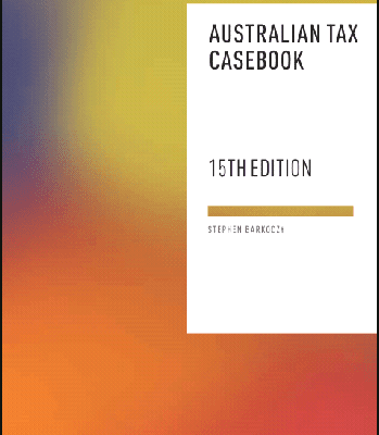 خرید و دانلود نسخه کامل کتاب Australian Tax Casebook (15th Edition) BY Barkoczy –  Pdf