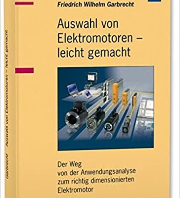 خرید و دانلود نسخه کامل کتاب Auswahl von Elektromotoren – leicht gemacht –  Pdf