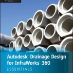 خرید و دانلود نسخه کامل کتاب Autodesk Drainage Design for Infraworks 360 Essentials: Autodesk Official Press