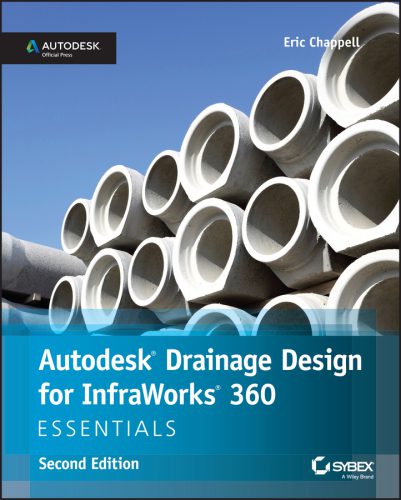 خرید و دانلود نسخه کامل کتاب Autodesk Drainage Design for Infraworks 360 Essentials: Autodesk Official Press_6862c97c31f20.jpeg خرید و دانلود نسخه کامل کتاب Autodesk Drainage Design for Infraworks 360 Essentials: Autodesk Official Press