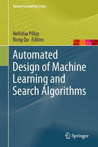 خرید و دانلود نسخه کامل کتاب Automated Design of Machine Learning and Search Algorithms_684ffb0495625.jpeg خرید و دانلود نسخه کامل کتاب Automated Design of Machine Learning and Search Algorithms
