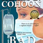 خرید و دانلود نسخه کامل کتاب Bad Medicine (The Medical Students Book 2) Kindle Edition –  +  PDF