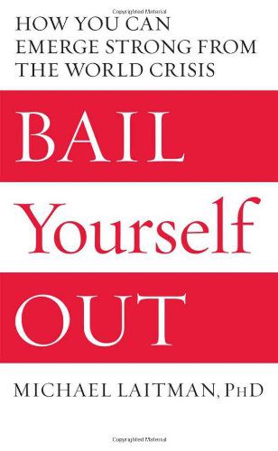 خرید و دانلود نسخه کامل کتاب Bail Yourself Out: How You Can Emerge Strong from the World Crisis – PDF_683e452ca47a7.jpeg خرید و دانلود نسخه کامل کتاب Bail Yourself Out: How You Can Emerge Strong from the World Crisis – PDF
