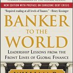 خرید و دانلود نسخه کامل کتاب Banker to the World:  Leadership Lessons From the Front Lines of Global Finance[2011] –  PDF