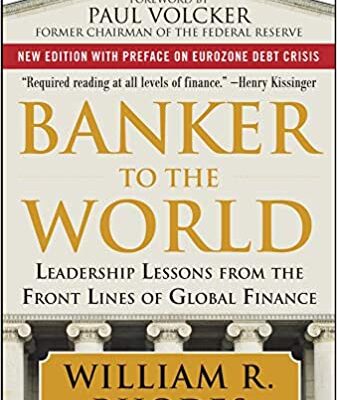 خرید و دانلود نسخه کامل کتاب Banker to the World:  Leadership Lessons From the Front Lines of Global Finance[2011] –  PDF