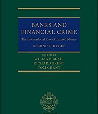 خرید و دانلود نسخه کامل کتاب Banks and Financial Crime:  The International Law of Tainted Money