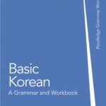 خرید و دانلود نسخه کامل کتاب Basic Korean (Grammar Workbooks) – PDF