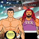 خرید و دانلود نسخه کامل کتاب BBW Head to Head 4 Book 40: Big Game: Bad Boys Wrestling (METAVERSE WRESTLING) (Bad Boys Wrestling Books) –  PDF