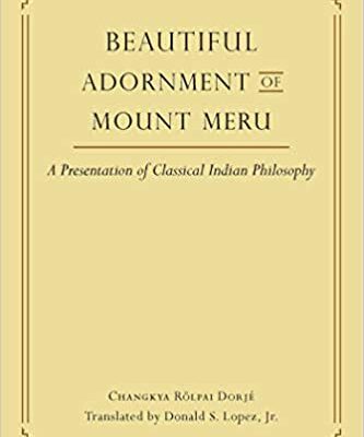 خرید و دانلود نسخه کامل کتاب Beautiful Adornment of Mount Meru: A Presentation of Classical Indian Philosophy (24) (Library of Tibetan Classics) –  +  pdf