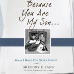 خرید و دانلود نسخه کامل کتاب Because You Are My Son: What I Hope You Never Forget – PDF