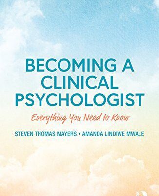 خرید و دانلود نسخه کامل کتاب Becoming a Clinical Psychologist: Everything You Need to Know – Pdf