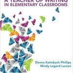 خرید و دانلود نسخه کامل کتاب Becoming a Teacher of Writing in Elementary Classrooms –  Pdf