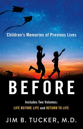 خرید و دانلود نسخه کامل کتاب Before: Children’s Memories of Previous Lives – + Pdf_6845f26fcb3e8.jpeg خرید و دانلود نسخه کامل کتاب Before: Children’s Memories of Previous Lives – + Pdf