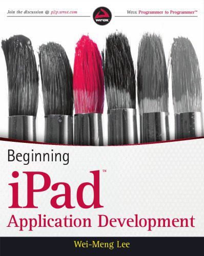 خرید و دانلود نسخه کامل کتاب Beginning iPad Application Development (Wrox Programmer to Programmer)_686289df293af.jpeg خرید و دانلود نسخه کامل کتاب Beginning iPad Application Development (Wrox Programmer to Programmer)
