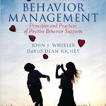 خرید و دانلود نسخه کامل کتاب Behavior Management: Principles and Practices of Positive Behavior Supports (3rd Edition) –  Pdf