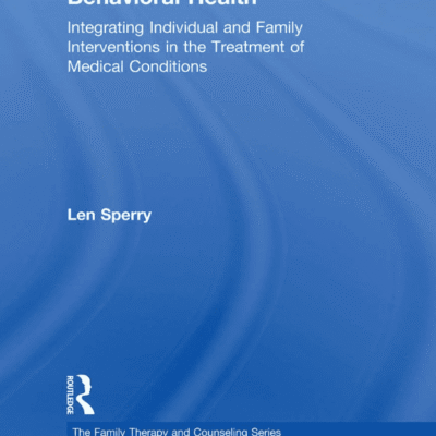 خرید و دانلود نسخه کامل کتاب Behavioral Health: Integrating Individual and Family Interventions in the Treatment of Medical Conditions –  PDF