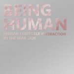 خرید و دانلود نسخه کامل کتاب Being Human: Human-Computer Interaction in the year 2020
