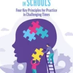 خرید و دانلود نسخه کامل کتاب Better Mental Health in Schools Four Key Principles for Practice in Challenging Times –  Pdf