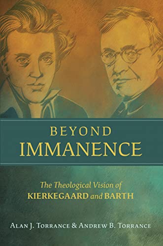 خرید و دانلود نسخه کامل کتاب Beyond Immanence: The Theological Vision of Kierkegaard and Barth – + Pdf_6845f034e14f5.jpeg خرید و دانلود نسخه کامل کتاب Beyond Immanence: The Theological Vision of Kierkegaard and Barth – + Pdf