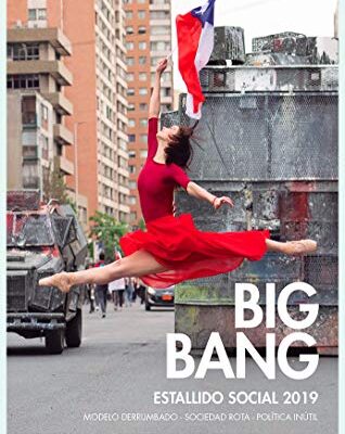 خرید و دانلود نسخه کامل کتاب Big Bang. Social outbreak 2019. Collapsed model – broken society – useless politics (Spanish Edition) –  +  pdf