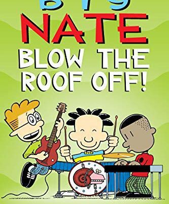 خرید و دانلود نسخه کامل کتاب Big Nate:  Blow the Roof Off! (Big Nate (Andrews McMeel))[2020] –  +  pdf