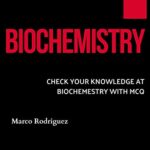 خرید و دانلود نسخه کامل کتاب BIOCHEMISTRY : CHECK YOUR KNOWLEDGE AT BIOCHEMISTRY WITH MCQ (FRESH MAN) Kindle Edition –  +  PDF