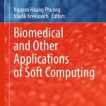 خرید و دانلود نسخه کامل کتاب Biomedical and Other Applications of Soft Computing