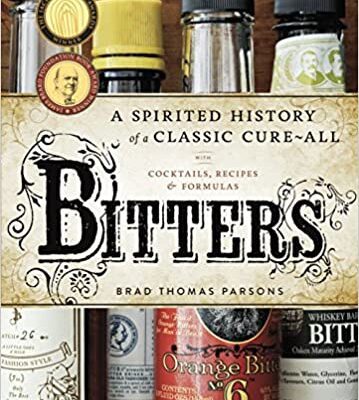 خرید و دانلود نسخه کامل کتاب Bitters:  A Spirited History of a Classic Cure-All, with Cocktails, Recipes, and Formulas[2011] –  PDF