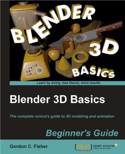 خرید و دانلود نسخه کامل کتاب Blender 3D Basics_6860c0540ec8f.jpeg خرید و دانلود نسخه کامل کتاب Blender 3D Basics