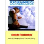 خرید و دانلود نسخه کامل کتاب Blogging Basics for Beginners: Catch Up on the Blogosphere in the 21st Century!